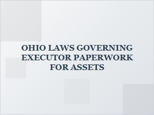 Ohio Executor Paperwork for Asset Management